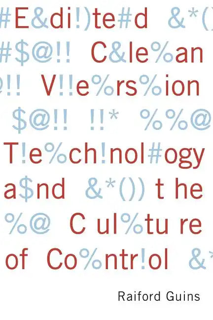 Edited Clean Version: Technology and the Culture of Control - Paperback