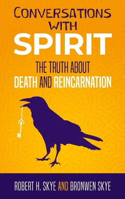 Conversations With Spirit: The Truth About Death and Reincarnation - Hardcover
