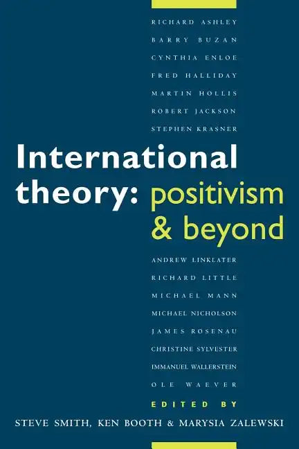 International Theory: Positivism and Beyond - Paperback