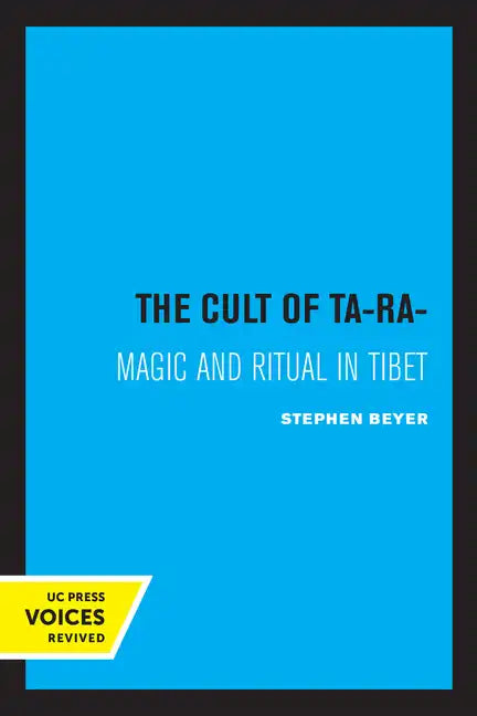 The Cult of Tara: Magic and Ritual in Tibet Volume 2 - Paperback