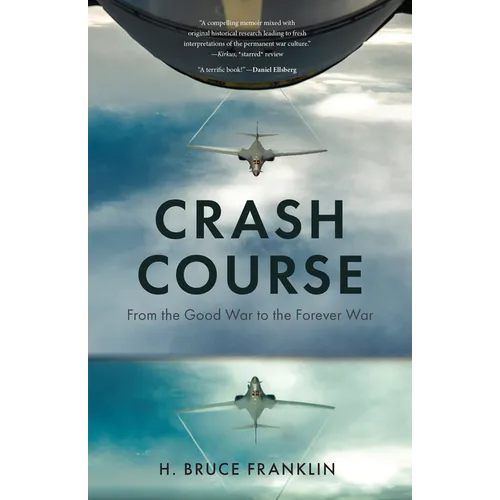 Crash Course: From the Good War to the Forever War - Paperback