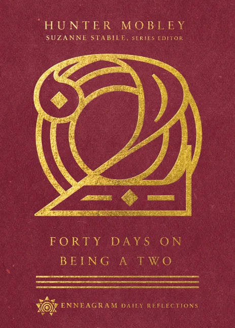 Forty Days on Being a Two - Hardcover