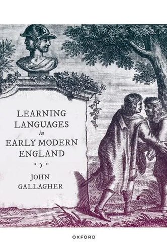 Learning Languages in Early Modern England - Paperback