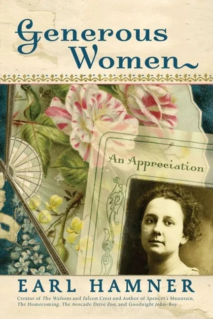 Generous Women: An Appreciation - Hardcover