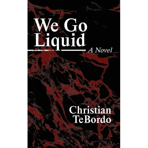 We Go Liquid - Paperback