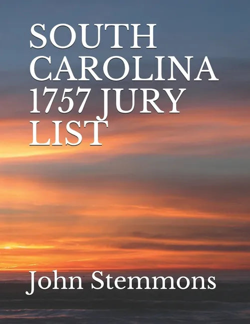 South Carolina 1757 Jury List - Paperback