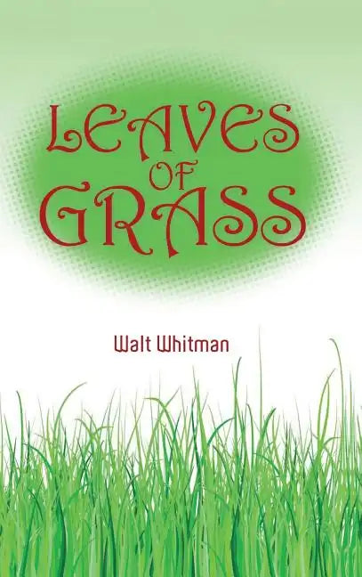 Walt Whitman's Leaves of Grass - Hardcover