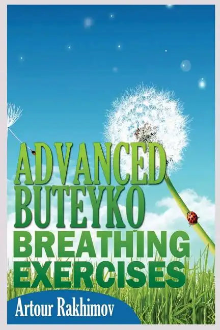 Advanced Buteyko Breathing Exercises - Paperback