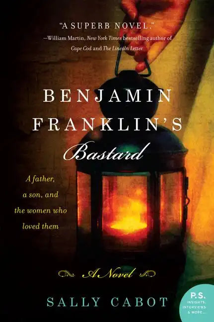Benjamin Franklin's Bastard - Paperback