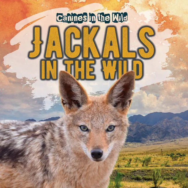 Jackals in the Wild - Library Binding