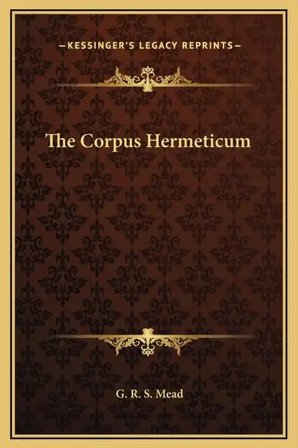 The Corpus Hermeticum - Hardcover