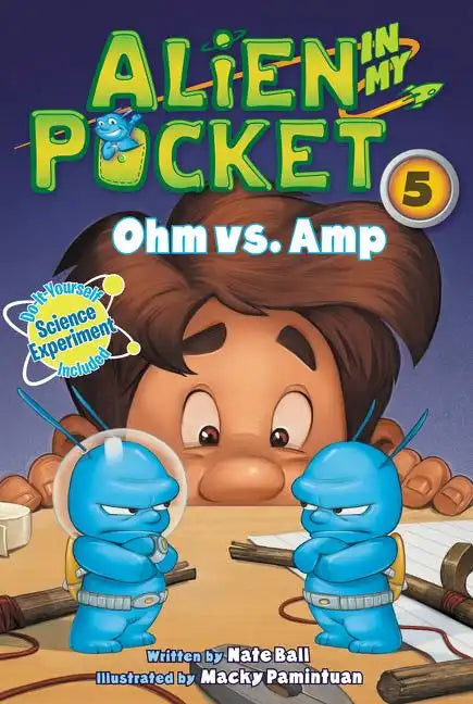 Alien in My Pocket #5: Ohm vs. Amp - Paperback