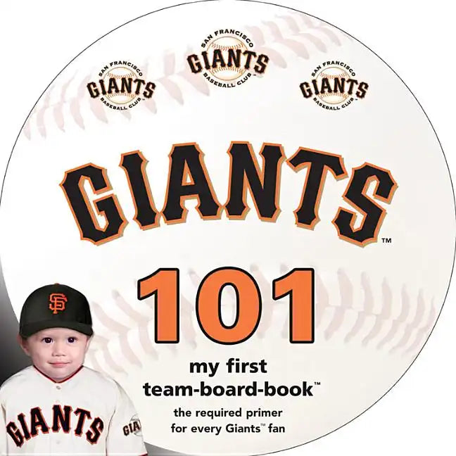 San Francisco Giants 101 - Board Book