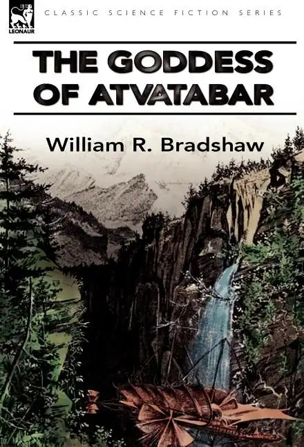 The Goddess of Atvatabar - Hardcover