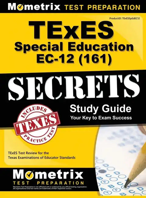 TExES (161) Special Education EC-12 Exam Secrets Study Guide: TExES Test Review for the Texas Examinations of Educator Standards - Hardcover