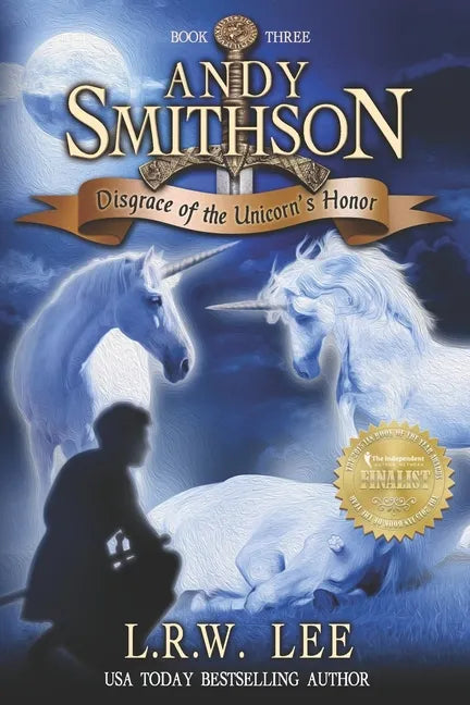 Andy Smithson: Disgrace of the Unicorn's Honor - Paperback
