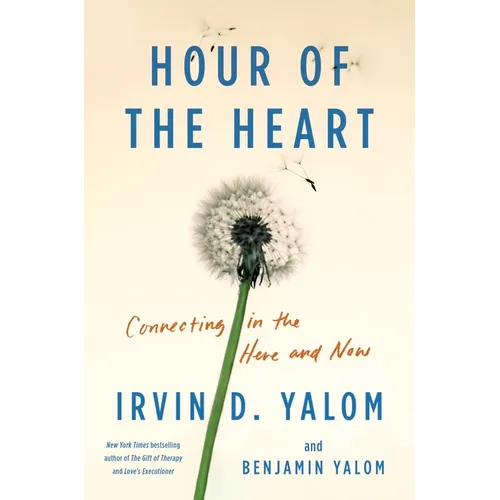 Hour of the Heart: Connecting in the Here and Now - Hardcover