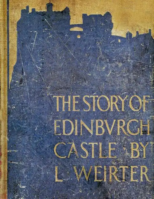 The Story of Edinburgh Castle - Paperback