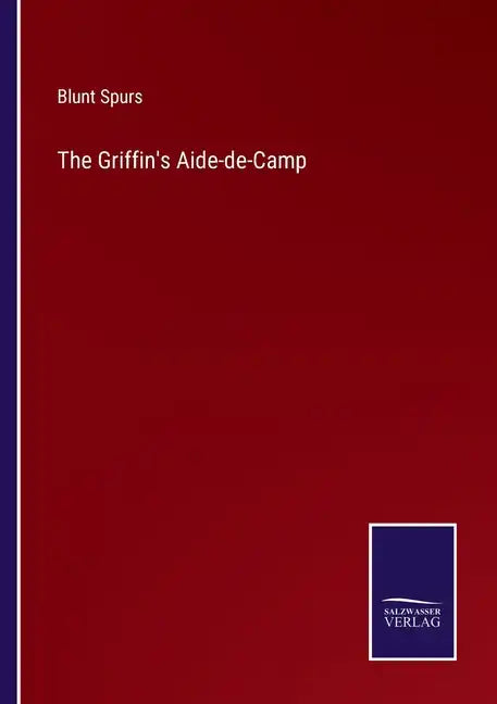 The Griffin's Aide-de-Camp - Paperback