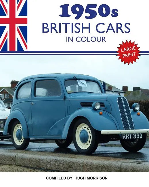 1950s British Cars in Colour: large print book for dementia patients - Paperback