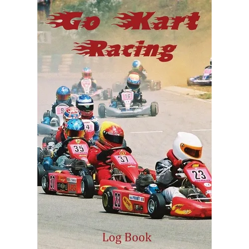 Go Kart Racing Log Book - Paperback