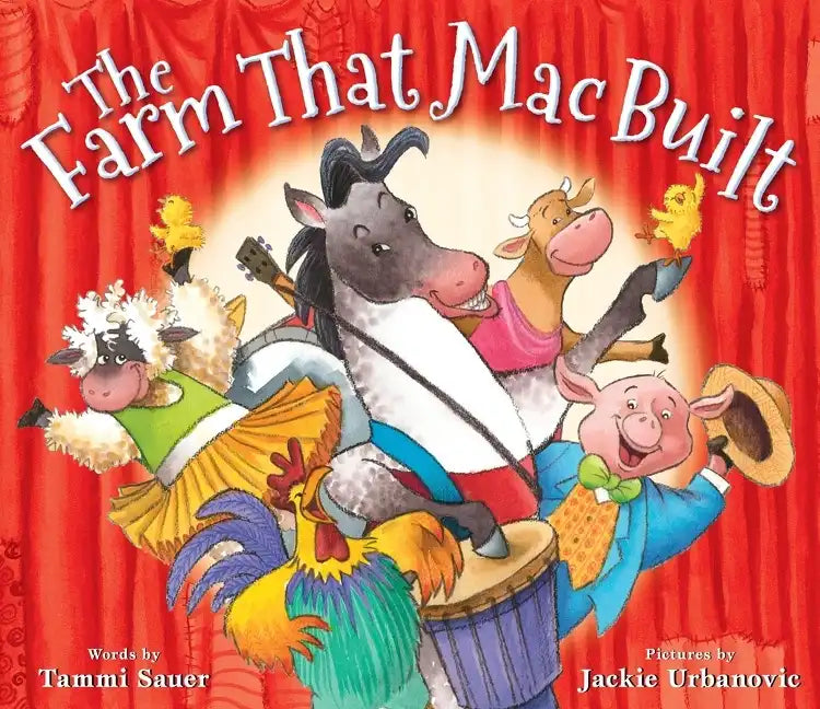 The Farm That Mac Built - Hardcover