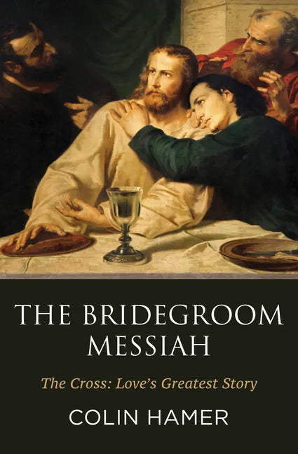 The Bridegroom Messiah - Paperback
