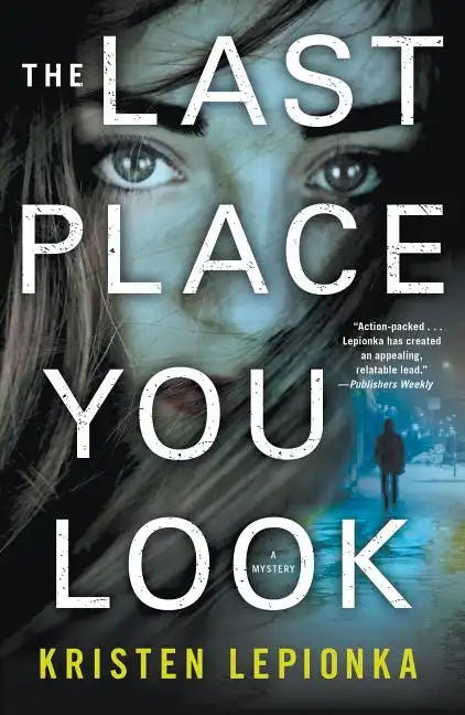 The Last Place You Look: A Mystery - Paperback