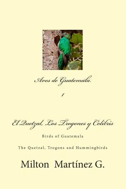 Aves de Guatemala: Birds of Guatemala - Paperback