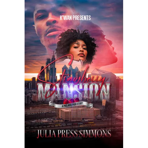 Strawberry Mansion: A Philadelphia Story - Paperback