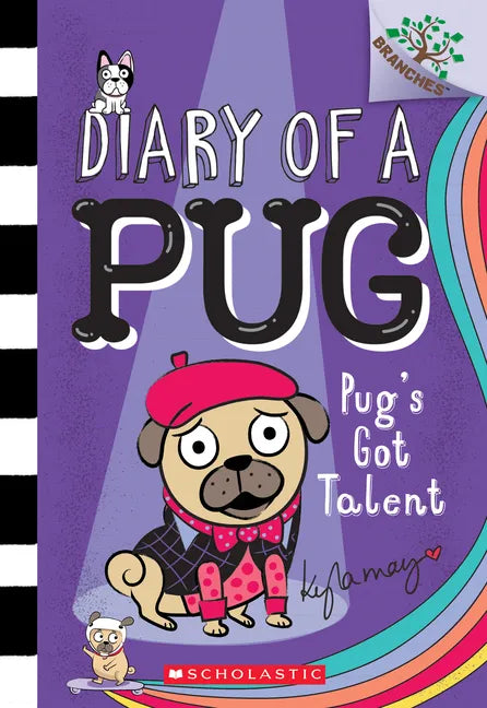 Pug's Got Talent: A Branches Book (Diary of a Pug #4): Volume 4 - Paperback