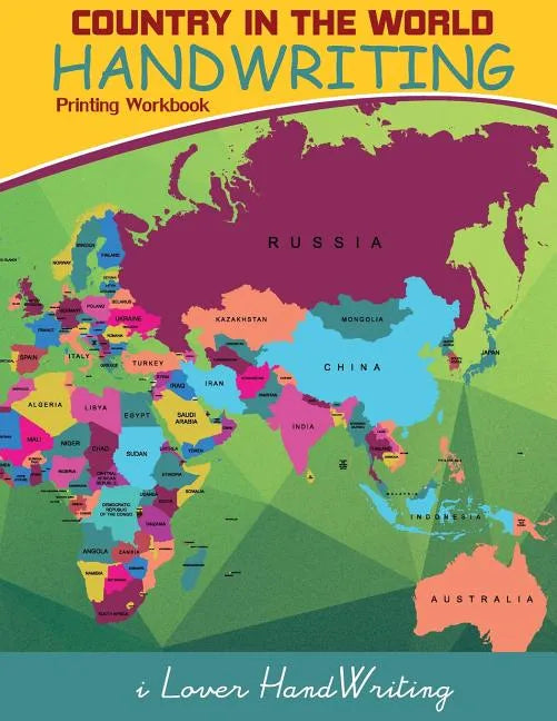 Country in The World: Handwriting: Printing Workbook: Tracing Practice for Kids: (Ages 3-5, Country Words Writing Practice) - Paperback