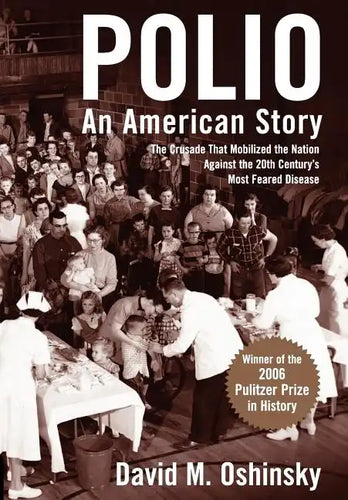 Polio: An American Story - Hardcover