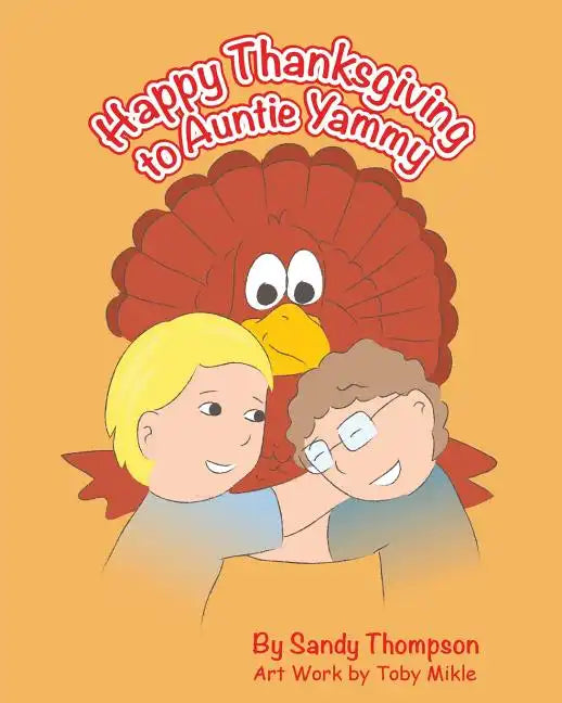 Happy Thanksgiving to Auntie Yammy - Paperback