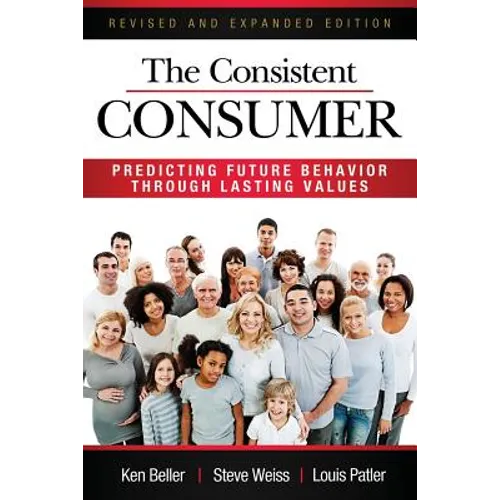 The Consistent Consumer Revised and Expanded - Paperback