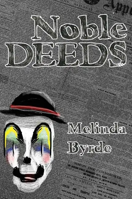 Noble Deeds - Paperback