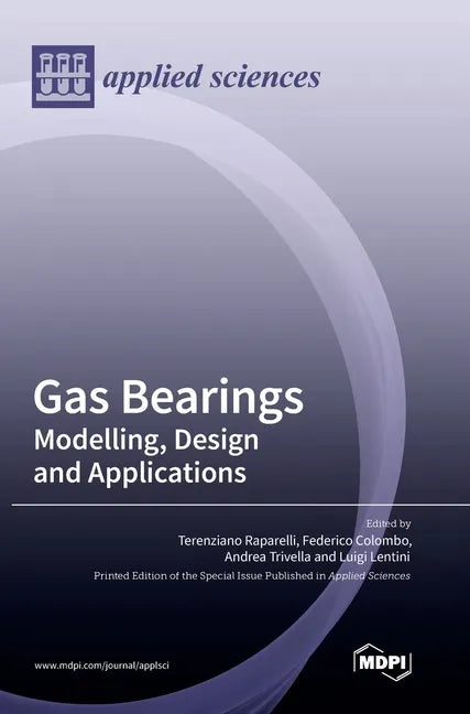 Gas Bearings: Modelling, Design and Applications - Hardcover