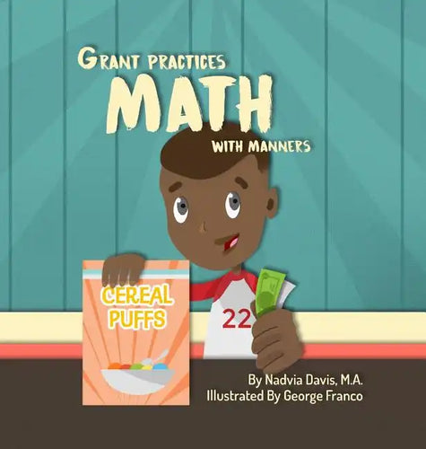 Grant Practices Math with Manners - Hardcover