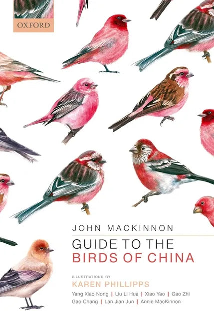 Guide to the Birds of China - Paperback