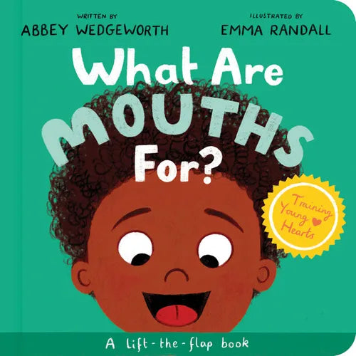 What Are Mouths For? Board Book: A Lift-The-Flap Board Book - Board Book