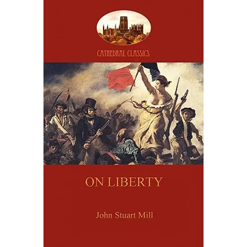 On Liberty (Aziloth Books) - Paperback