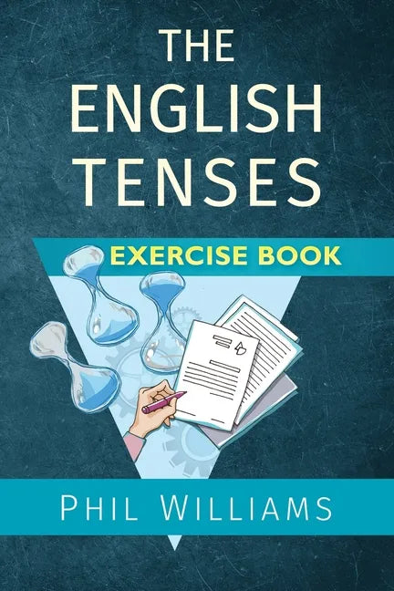 The English Tenses Exercise Book - Paperback