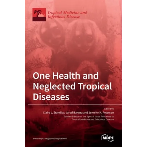 One Health and Neglected Tropical Diseases - Hardcover