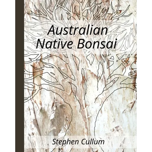 Australian Native Bonsai - Paperback