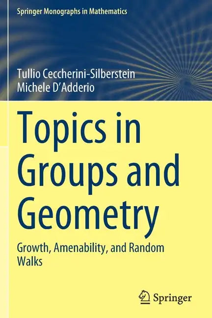 Topics in Groups and Geometry: Growth, Amenability, and Random Walks - Paperback