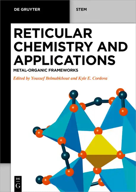 Reticular Chemistry and Applications: Metal-Organic Frameworks - Paperback