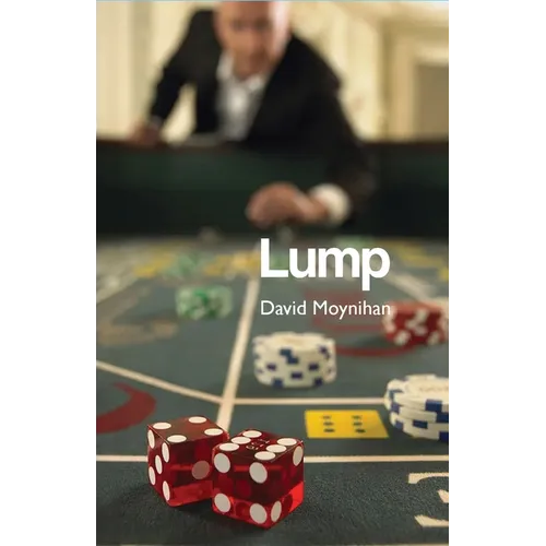 Lump: Memoirs of a Croupier - Paperback