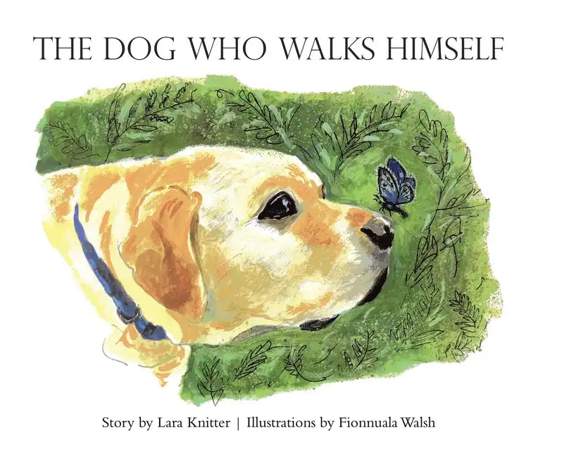 The Dog Who Walks Himself - Hardcover