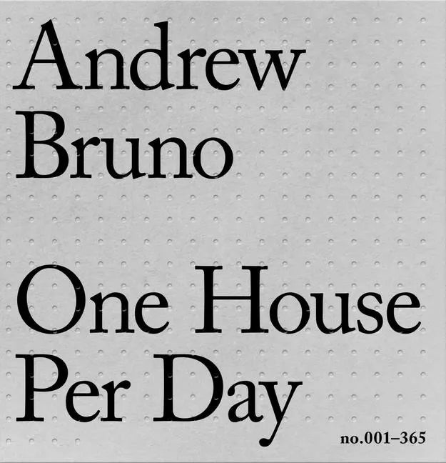 One House Per Day No.001-365 - Paperback