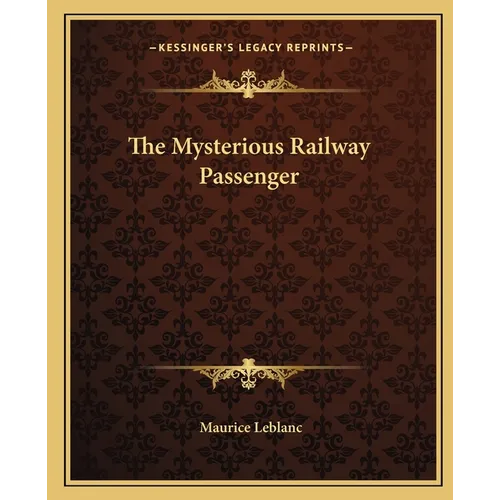 The Mysterious Railway Passenger - Paperback